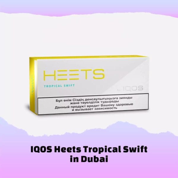 Heets Tropical Swift Dubai Vape Shop Dubai Uae